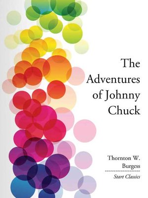 cover image of The Adventures of Johnny Chuck